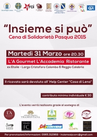 INSIEME SI PUÒ - Cena di Solidarietà Pasqua 2015