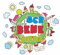L&#039;ACR vuol bene alla città